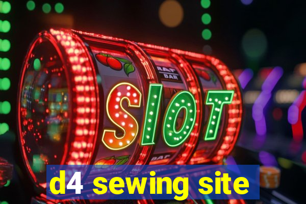 d4 sewing site